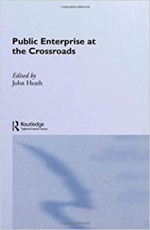 Public Enterprise at the Crossroads: Essays in Honour of V. V. Ramanadham