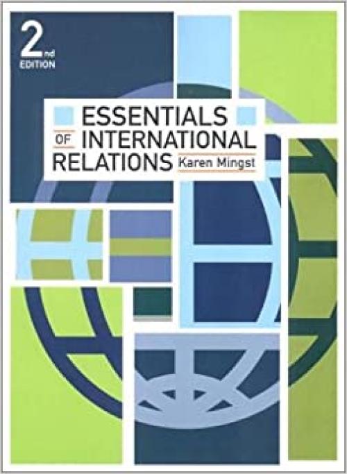 Essentials of International Relations (The Norton Series in World Politics)
