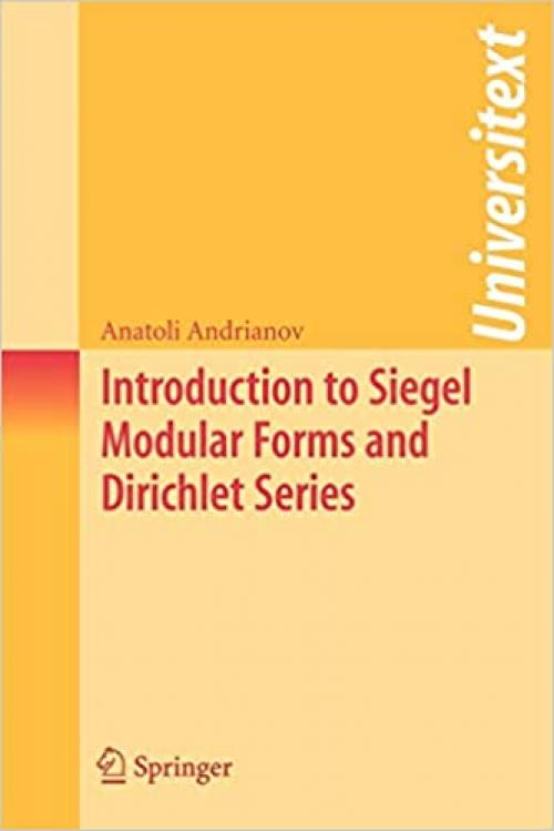 Introduction to Siegel Modular Forms and Dirichlet Series (Universitext)