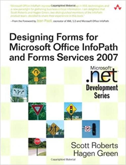 Designing Forms for Microsoft Office InfoPath and Forms Services
