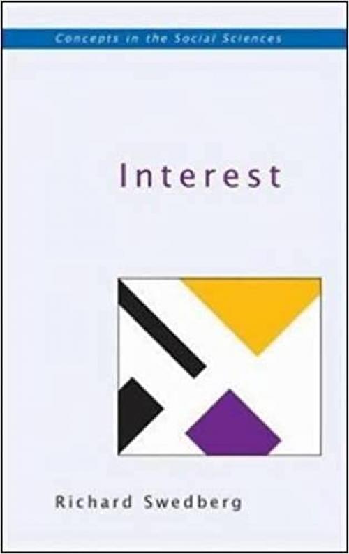 Interest (Concepts in the Social Sciences (Paperback))