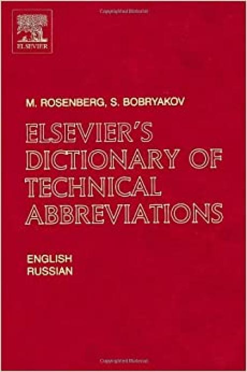 Elsevier's Dictionary Of Technical Abbreviations: in English and Russian
