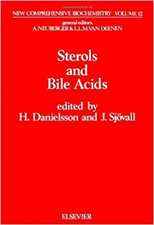 Sterols and bile acids, Volume 12 (New Comprehensive Biochemistry)