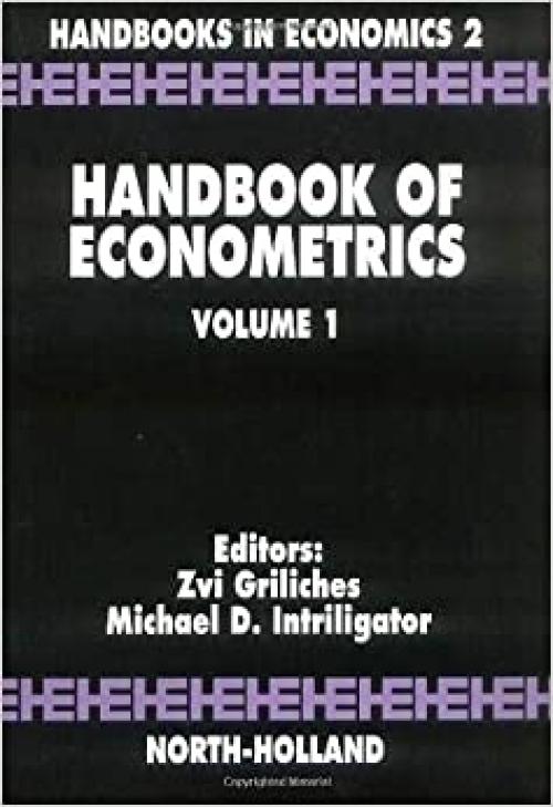 Handbook of Econometrics (Volume 1)