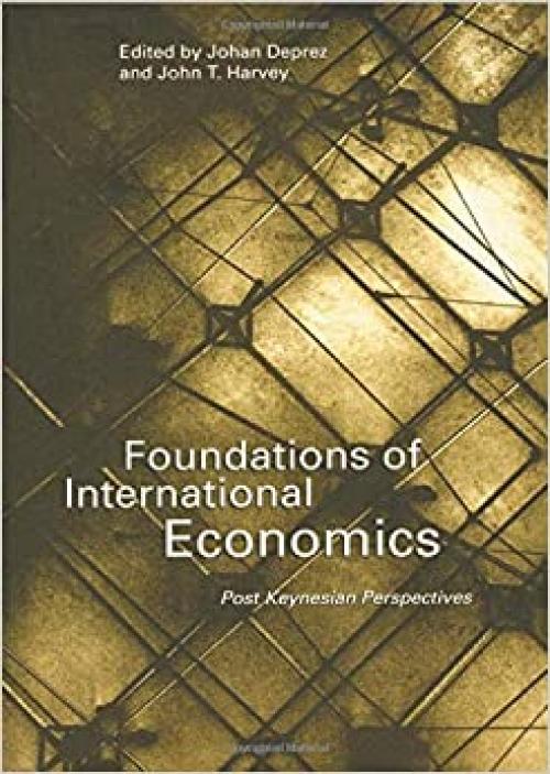 Foundations of International Economics: Post-Keynesian Perspectives