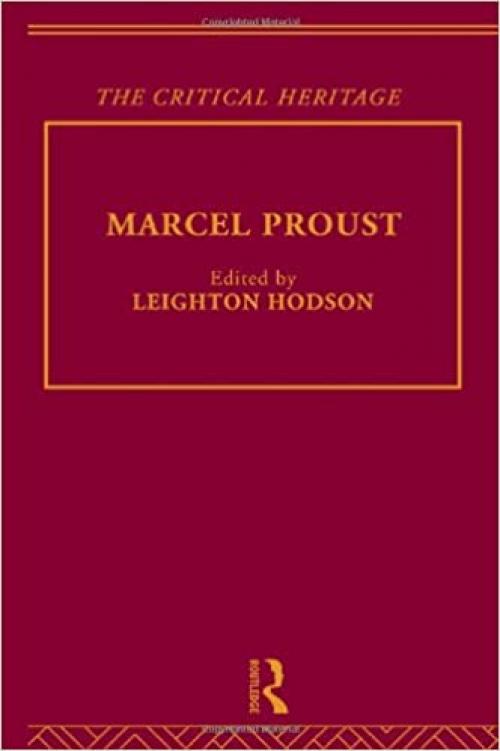 Marcel Proust (Critical Heritage)
