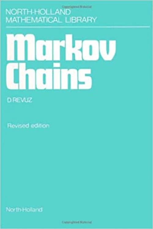 Markov Chains (Volume 11) (North-Holland Mathematical Library, Volume 11)