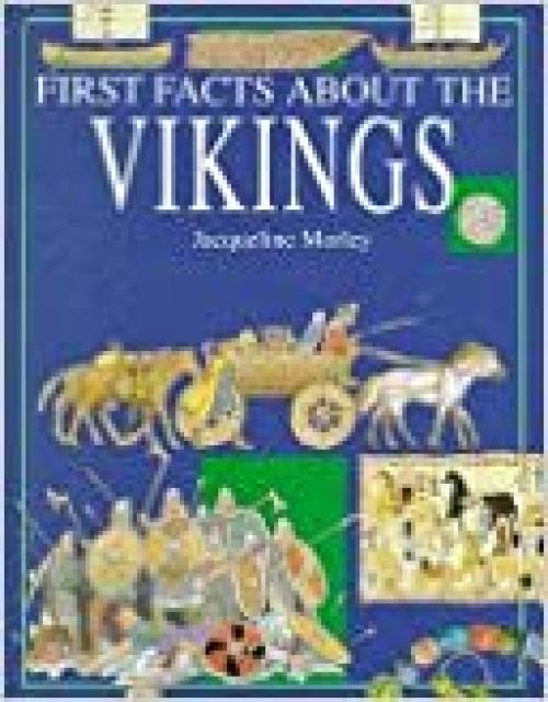 First facts about the Vikings (First facts series)