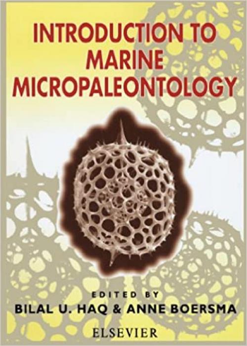 Introduction to Marine Micropaleontology, Second Edition