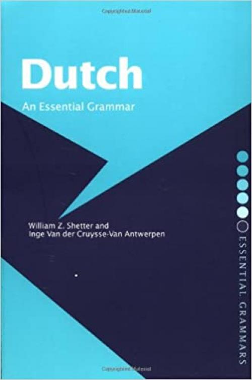 Dutch: An Essential Grammar (Routledge Essential Grammars)