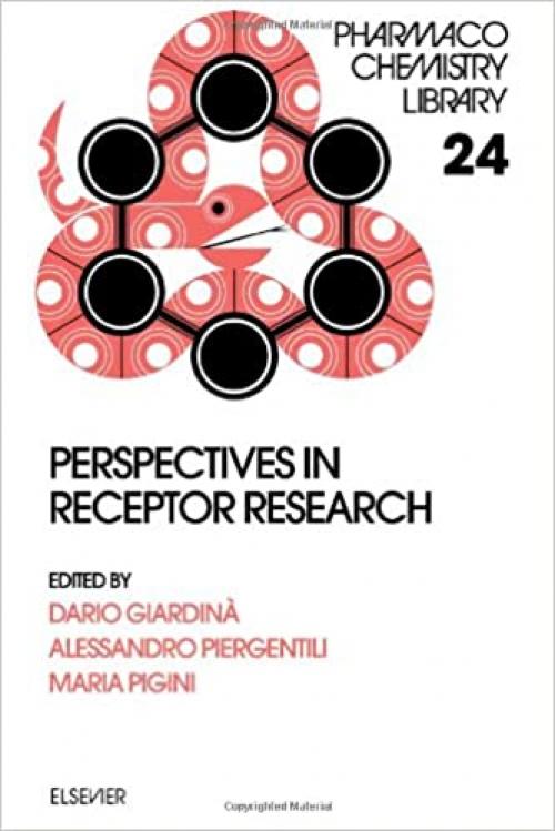 Perspectives in Receptor Research, Volume 24 (PHARMACOCHEMISTRY LIBRARY)