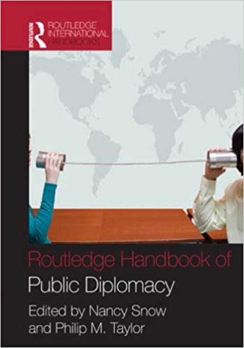 Routledge Handbook of Public Diplomacy (Routledge International Handbooks)