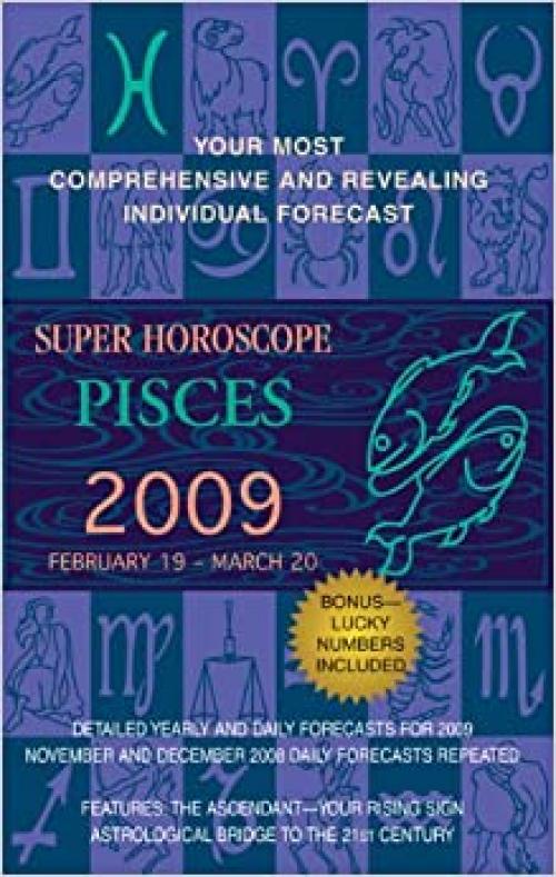 Pisces (Super Horoscopes 2009)