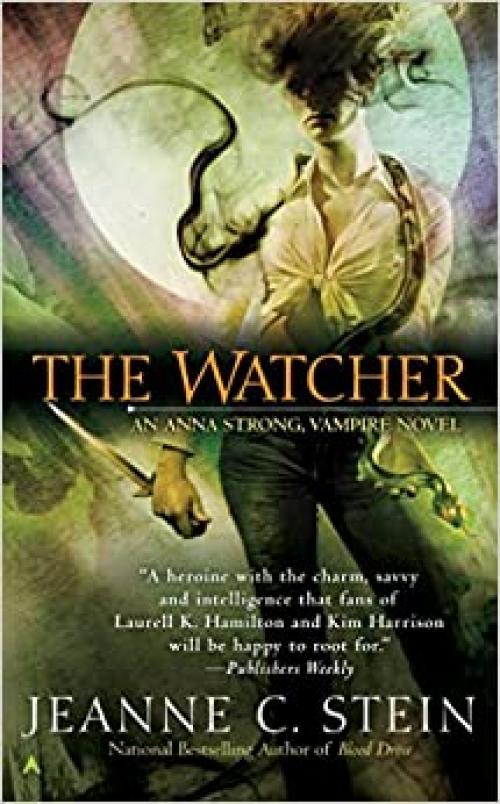 The Watcher (Anna Strong Vampire Chronicles, Book 3)