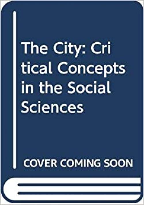 City:Crit Concepts Soc Sci V5