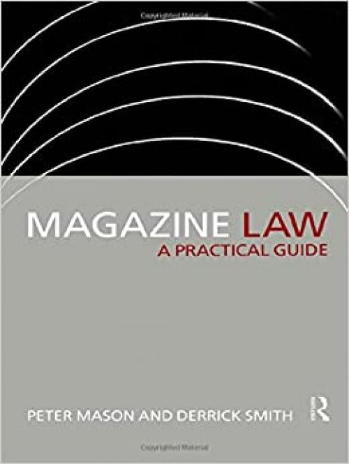 Magazine Law: A Practical Guide (Blueprint)