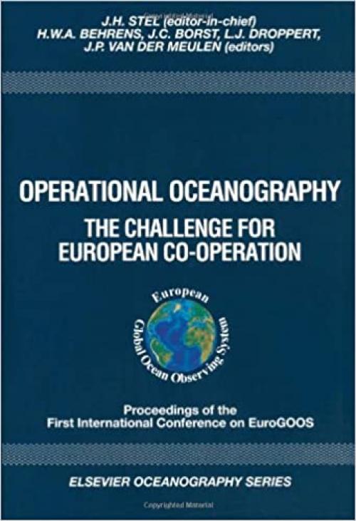Operational Oceanography: The Challenge for European Co-operation (Elsevier Oceanography Series)