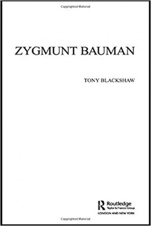 Zygmunt Bauman (Key Sociologists)