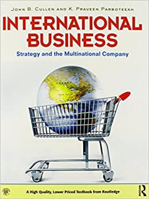 International Business: Strategy and the Multinational Company