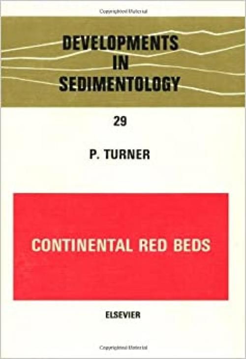Continental red beds (Developments in sedimentology)