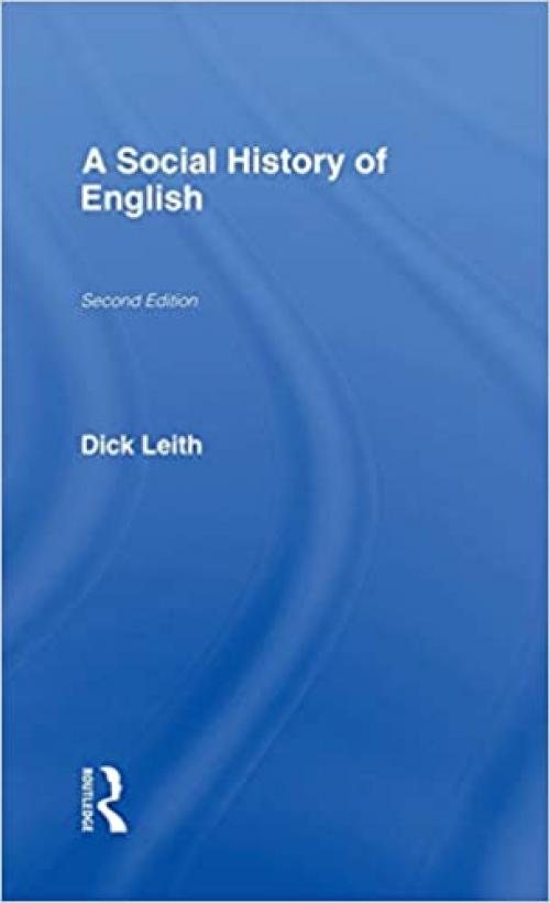 A Social History of English