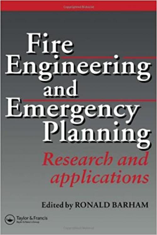 Fire Engineering and Emergency Planning: Research and applications