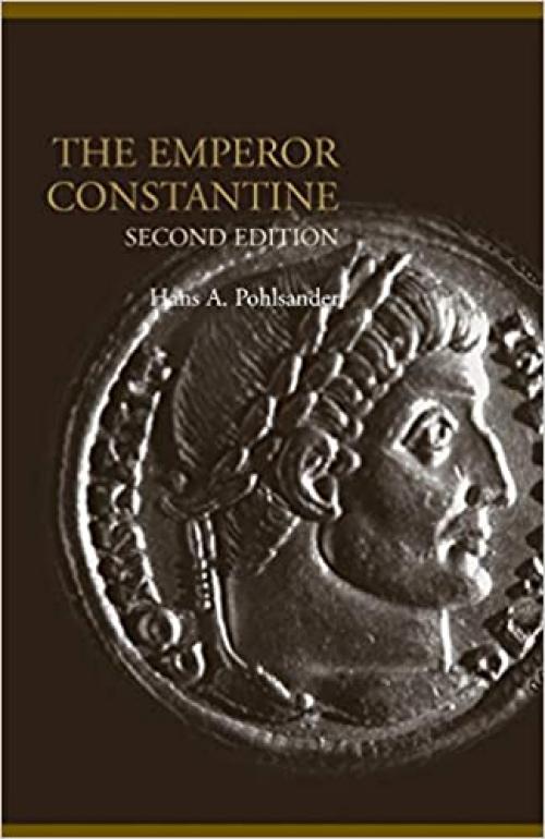 Emperor Constantine (Lancaster Pamphlets in Ancient History)