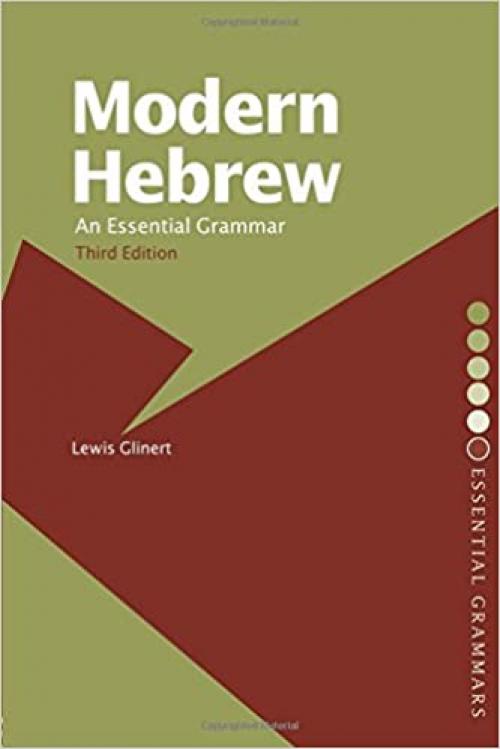 Modern Hebrew: An Essential Grammar (Routledge Essential Grammars)