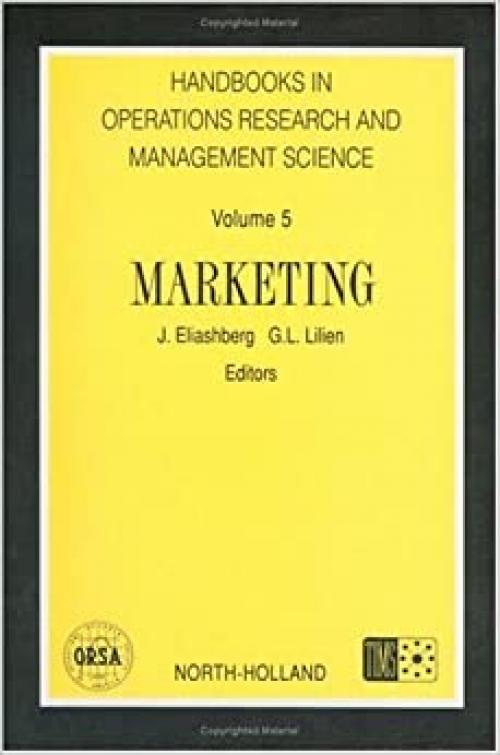 Marketing (Volume 5) (Handbooks in Operations Research and Management Science, Volume 5)