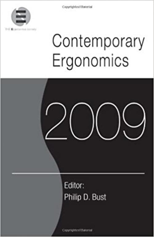 Contemporary Ergonomics 2009: Proceedings of the International Conference on Contemporary Ergonomics 2009