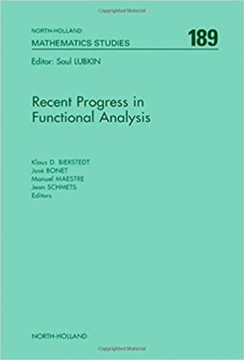 Recent Progress in Functional Analysis (Volume 189) (North-Holland Mathematics Studies, Volume 189)