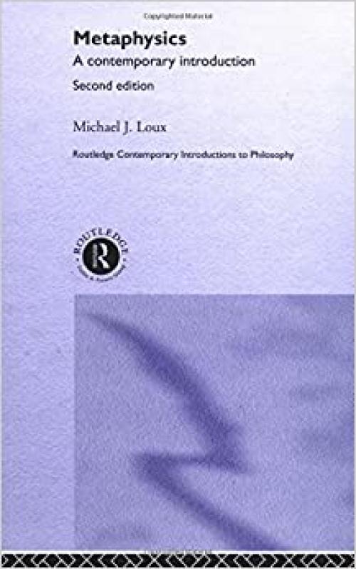 Metaphysics: Contemporary Readings (Routledge Contemporary Introductions to Philosophy)