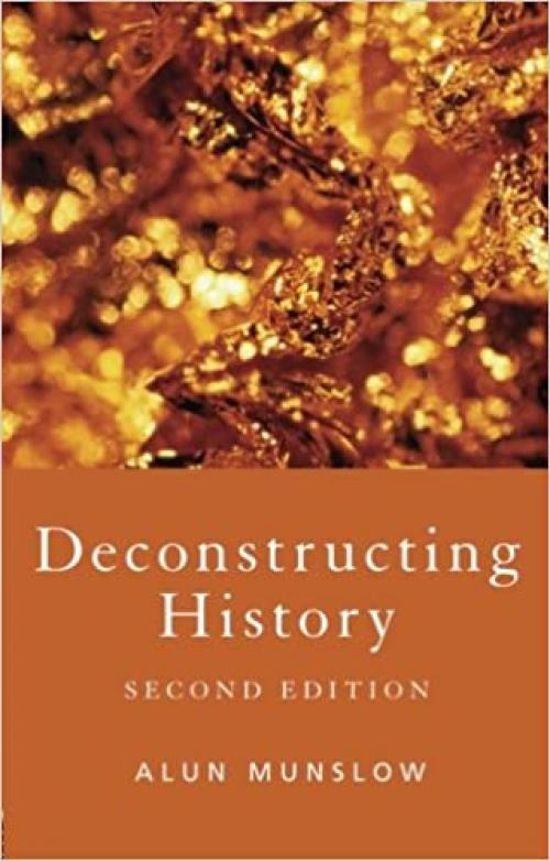 Deconstructing History