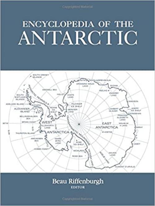 Encyclopedia of the Antarctic (v. 1 & v. 2)