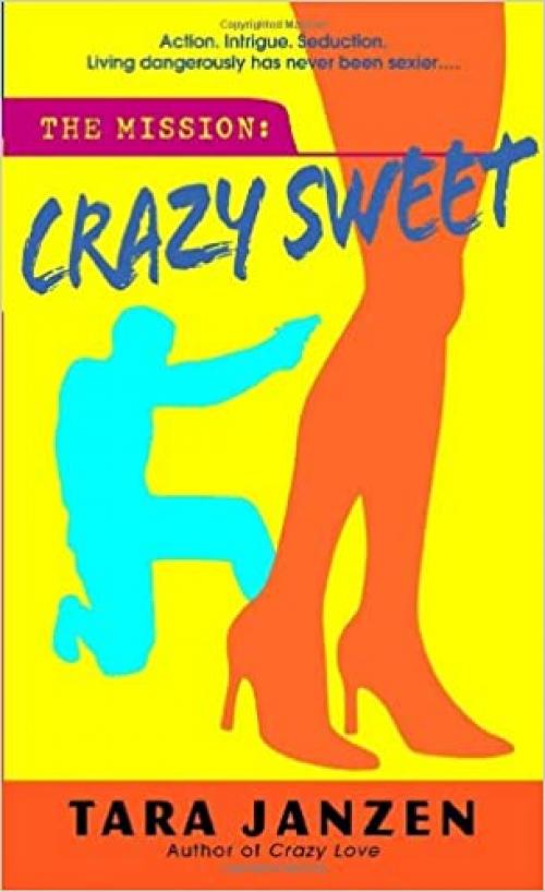 Crazy Sweet (Steele Street)