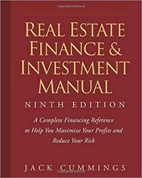Real Estate Finance and Investment Manual, 9 edition