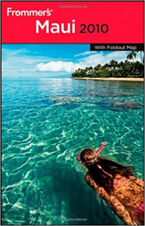 Frommer's Maui 2010 (Frommer's Complete Guides)