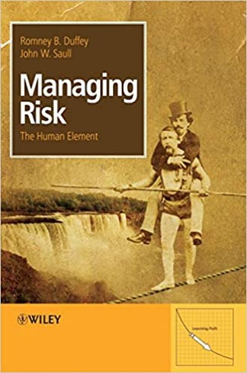 Managing Risk: The Human Element
