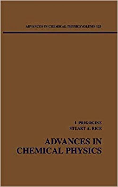Advances in Chemical Physics, Vol. 123