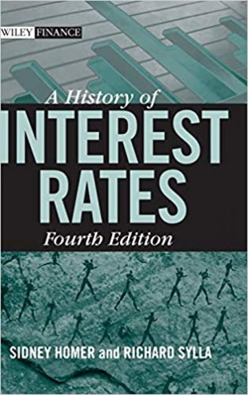 A History of Interest Rates, Fourth Edition (Wiley Finance)