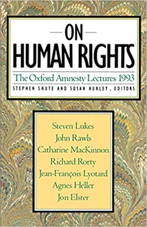 On Human Rights (Oxford Amnesty Lectures)