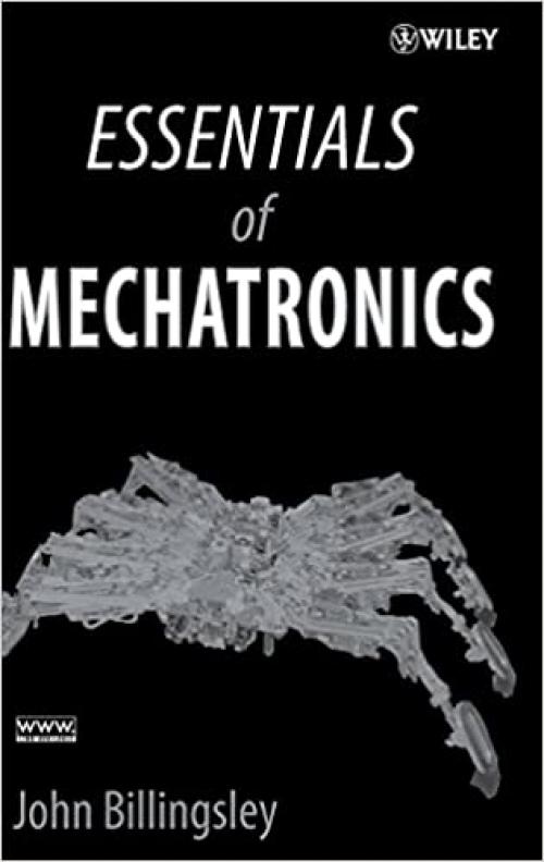 Essentials of Mechatronics