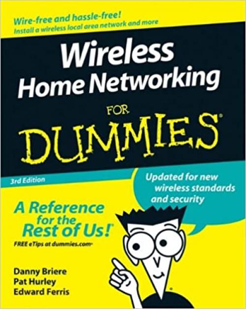 Wireless Home Networking For Dummies, 3rd Edition