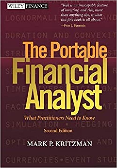 The Portable Financial Analyst: What Practitioners Need to Know, 2nd Edition