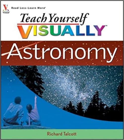 Teach Yourself VISUALLY Astronomy