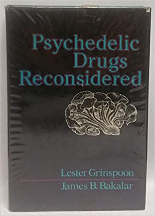 Psychedelic Drugs Reconsider