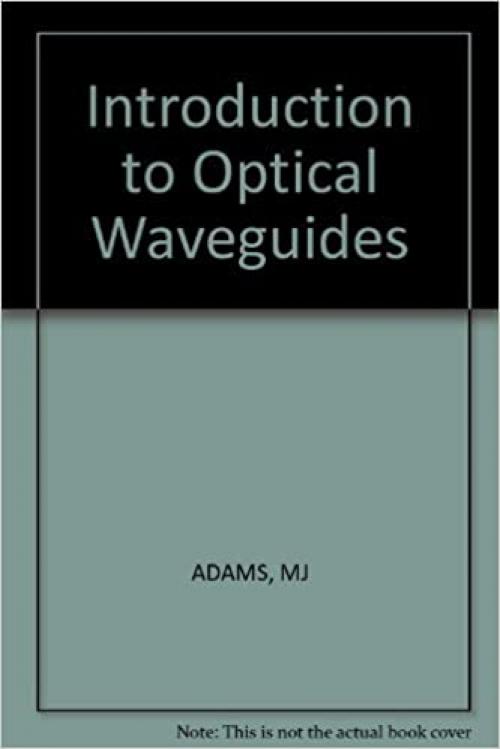 An Introduction to Optical Waveguide