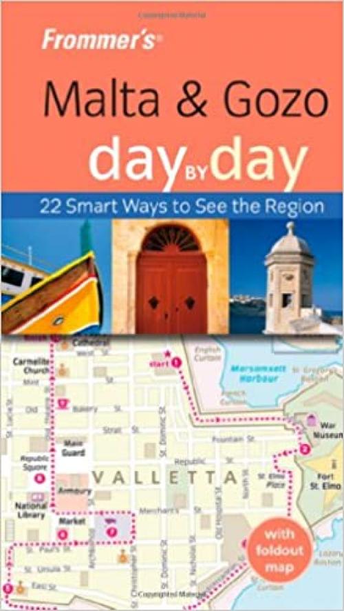 Frommer's Malta and Gozo Day by Day (Frommer's Day by Day - Pocket)