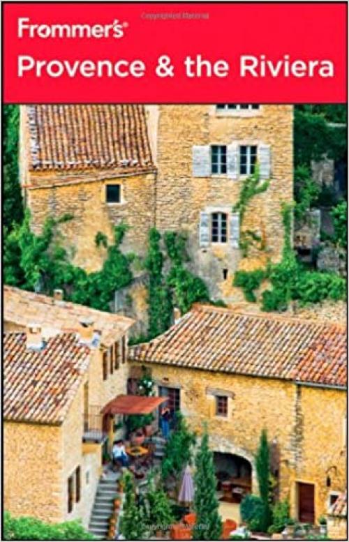 Frommer's Provence & the Riviera (Frommer's Complete Guides)