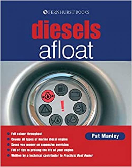 Diesel's Afloat: The Must-Have Guide for Diesel Boat Engines (Lifeboats)